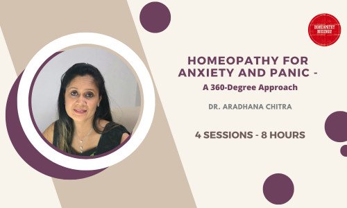 Homeopathy for Anxiety and Panic: A 360 Degree Approach