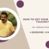 How to Get your Patient Talking