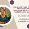 Enhance your practice: Reverse chronic diseases with effective Nutritional Guidance